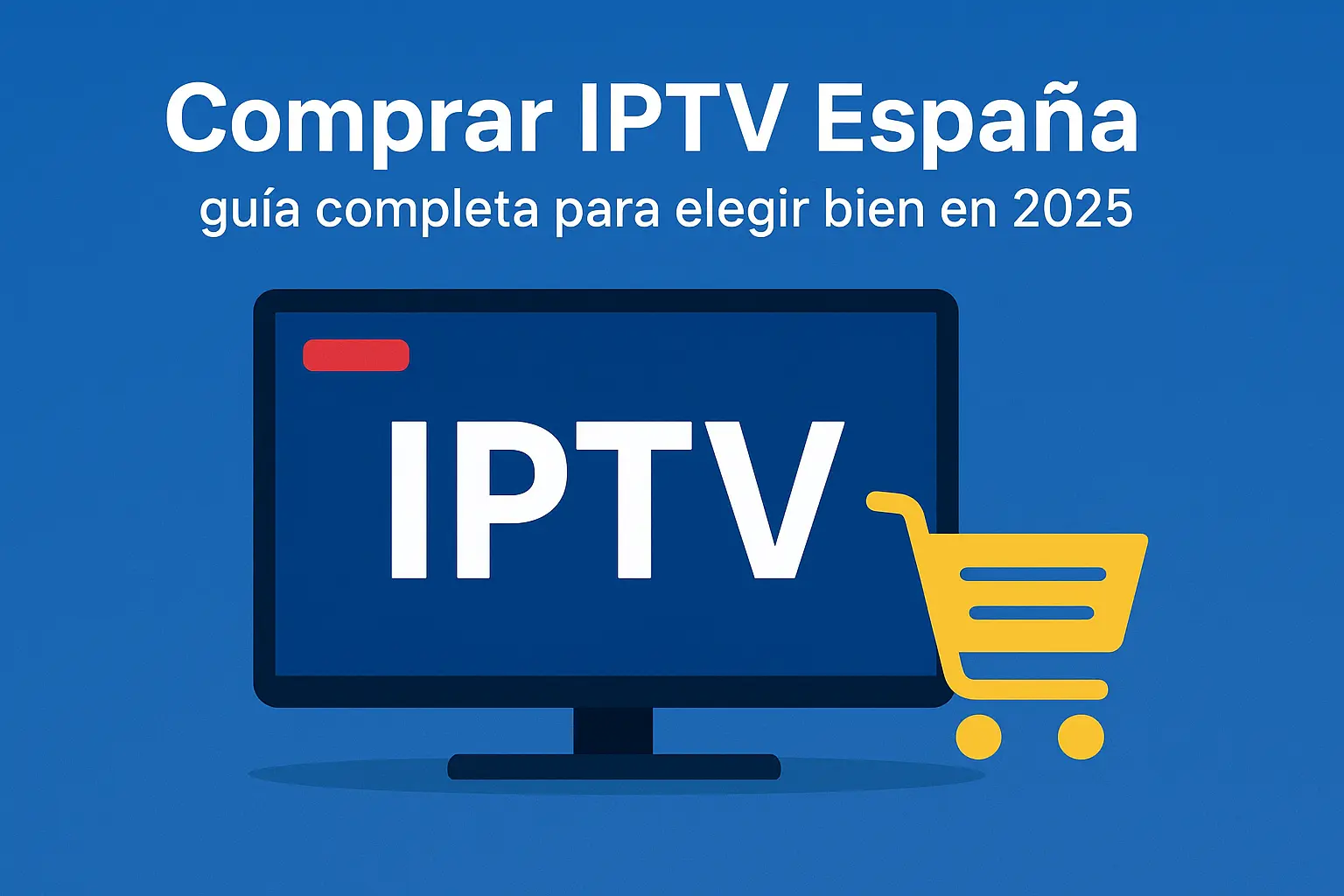 Comprar IPTV España